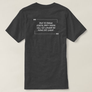 Smutsiga Gärningar Kol T-Shirt