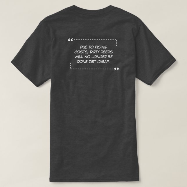 Smutsiga Gärningar Kol T-Shirt (Design baksida)