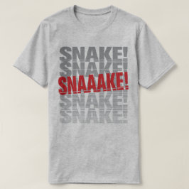 Snaaake! T-shirt