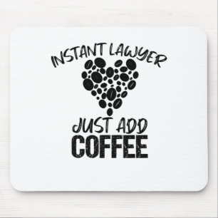 Snabb advokat Lägg bara till kaffe Musmatta