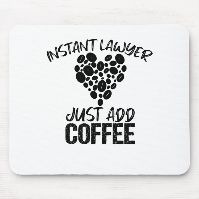 Snabb advokat Lägg bara till kaffe Musmatta (Framsidan)