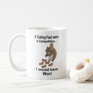 Snabb Ätande Ekorre Roligt Citat Kaffemugg