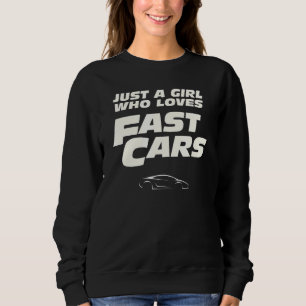 Snabb bil bara en flicka som Kärlek Fast Cars 1 T Shirt