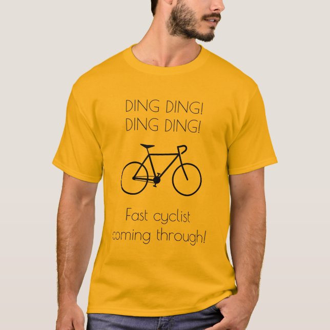 Snabb cyklist kommer igenom! t-shirt (Framsida)