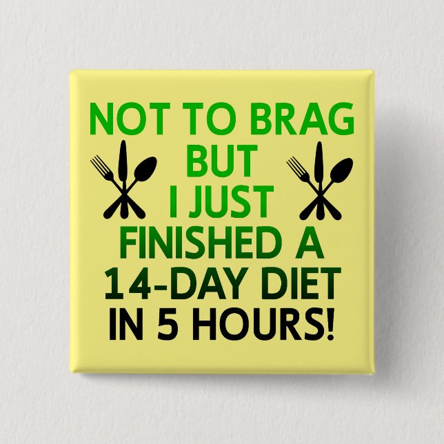 Snabb Diet Rollig Knapp Märke Pin (Framsida)