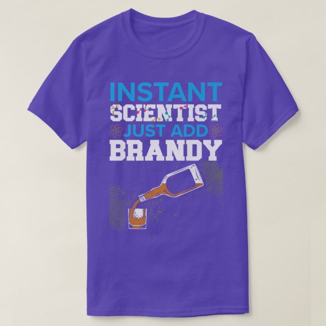Snabb forskare tillsätt bara Brandy Drinker Scienc T Shirt (Design framsida)