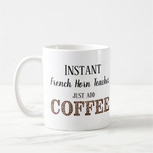Snabb Fransk Horn Teacher Lägg bara till kaffe Mus Kaffemugg