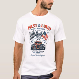 Snabb & högljudd Hot Rod-klubb Skalle Racing-grafi T Shirt