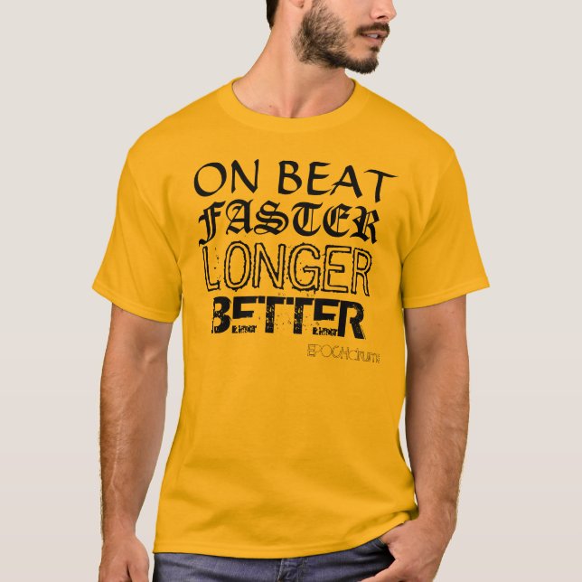 Snabbare längre, bättre t-shirt (Framsida)