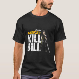 Snabbare, Pussycat Döda! Bill! Essential T-Shirt