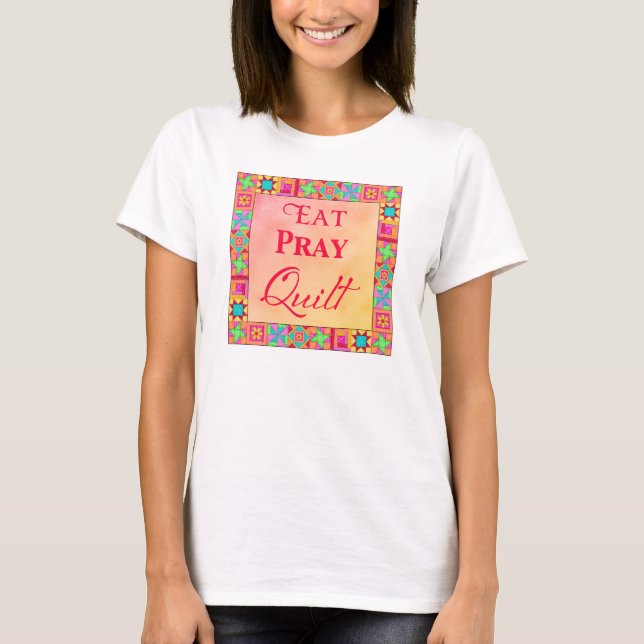 Snabbblockera Art Eat Pray Quilt Gult Orange Ombr T-shirt (Framsida)