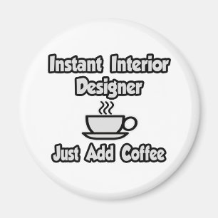Snabbdesignern Insida.. Lägg bara till kaffe Magnet