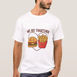 Snabbmatskärlek: "Vi passar ihop" Söt Burger & Pom T Shirt