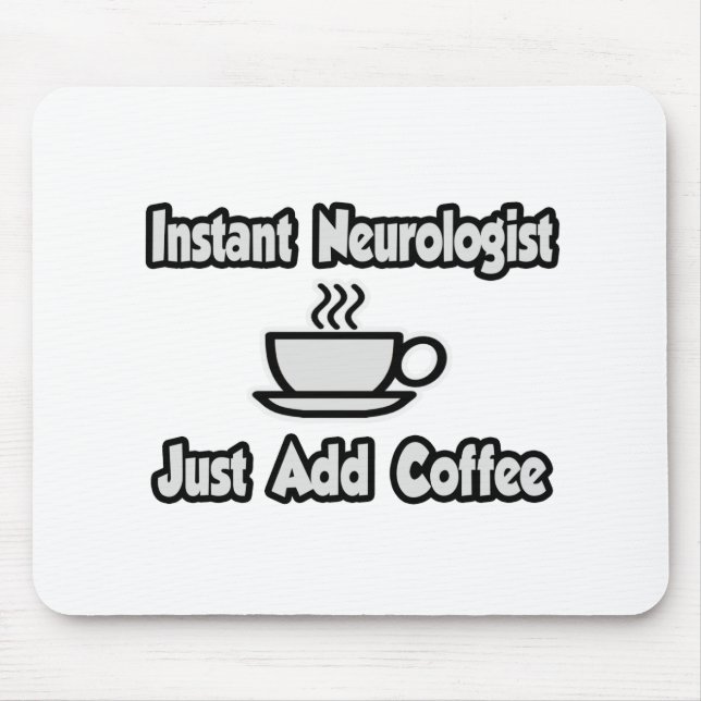 Snabbneurolog... Lägg bara till kaffe Musmatta (Framsidan)