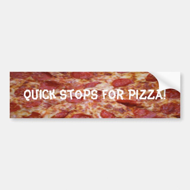 Snabbstopp för Pizza Bumper Sticker Bildekal (Framsidan)