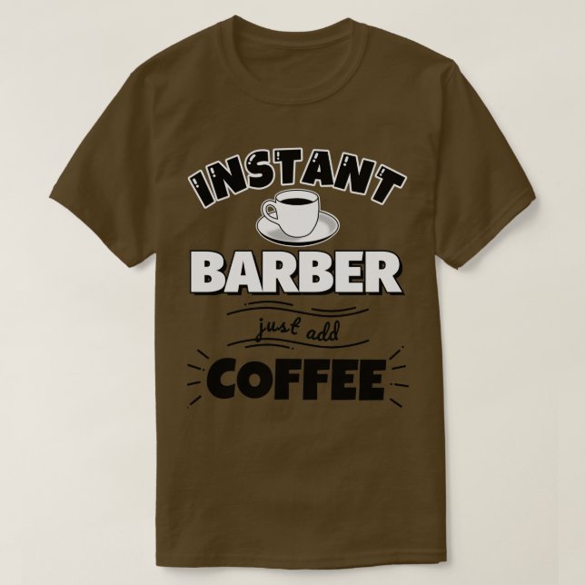 Snabbt BARBER tillsätt bara kaffe T Shirt (Design framsida)