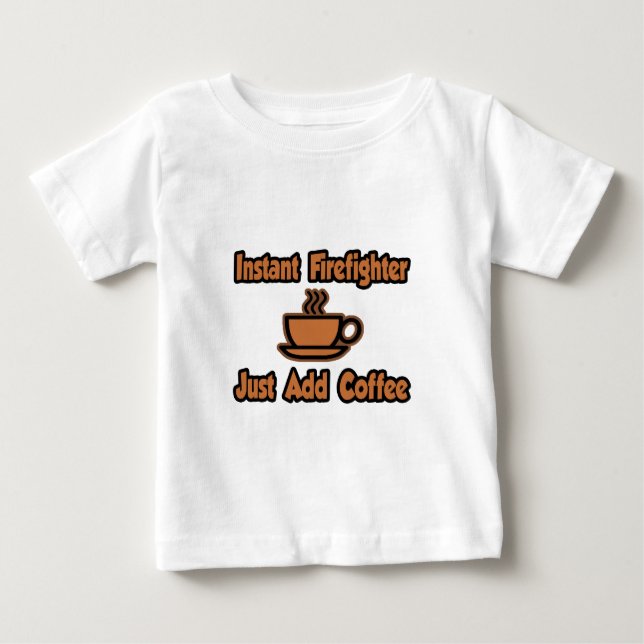Snabbt brandsläckare.. Lägg bara till kaffe T Shirt (Framsida)