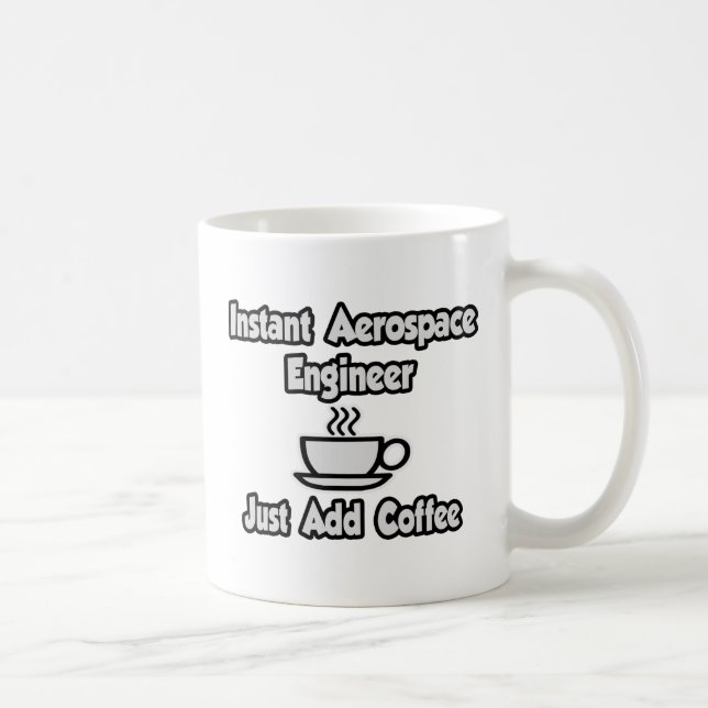 Snabbt flyg Ingenjör... Lägg bara till kaffe Kaffemugg (Höger)