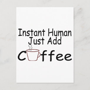 Snabbt humant, bara tillsatt kaffe vykort