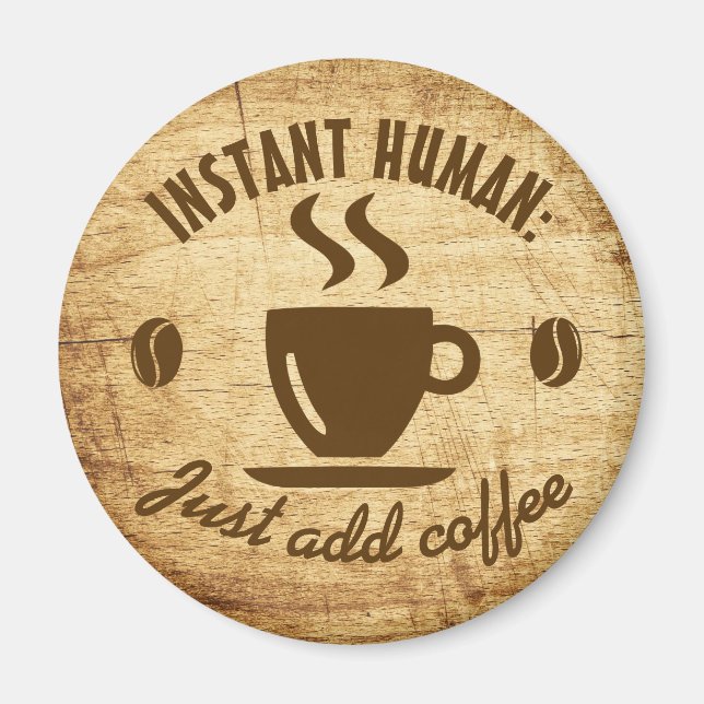 Snabbt humant, bara tillsätt kaffetypografi magnet (Framsidan)