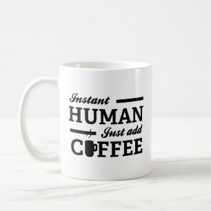 Snabbt humant just tillsatt kaffe Mugg
