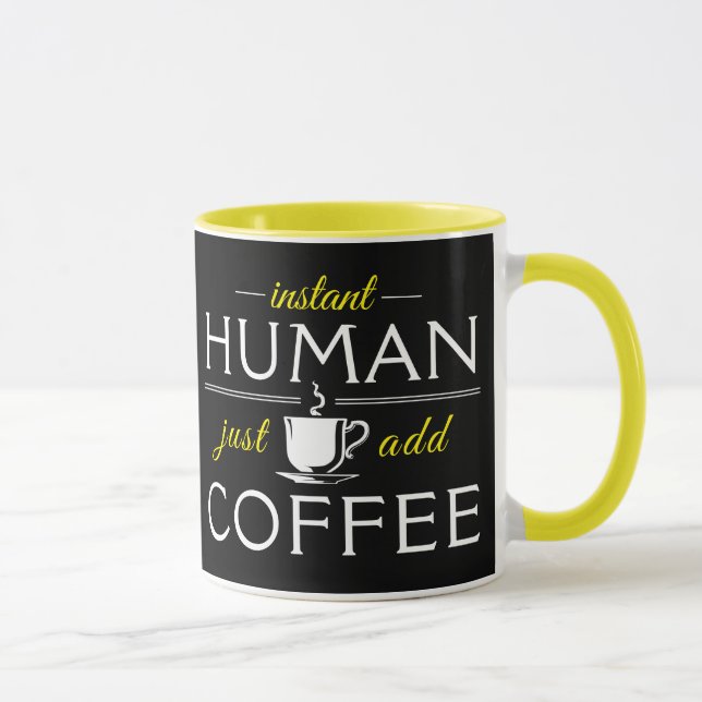Snabbt humant, tillsätt bara kaffe, gult mugg (Höger)