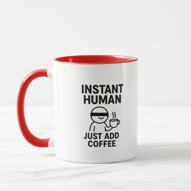 Snabbt humant - tillsätt bara kaffe humoristiskt mugg (Vänster)