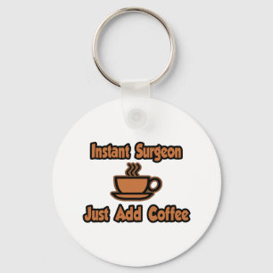 Snabbt kirurg... Lägg bara till kaffe Nyckelring