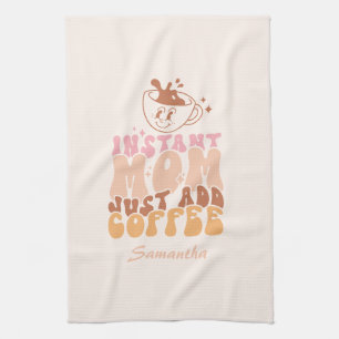 Snabbt Mamma: Lägg bara till kaffe Kökshandduk