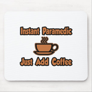 Snabbt Sjukvårdare... Lägg bara till kaffe Musmatta