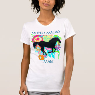 Snabbt växande häst - MACHO MAN för MUCHO - att T-shirt