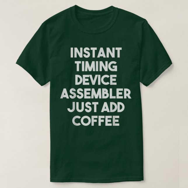 Snabbtidsinstallatör Lägg bara till kaffe F T Shirt (Design framsida)