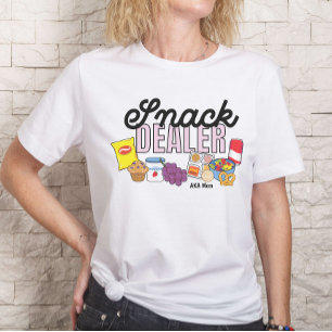 Snack Dealer Mamma Life Funny T Shirt