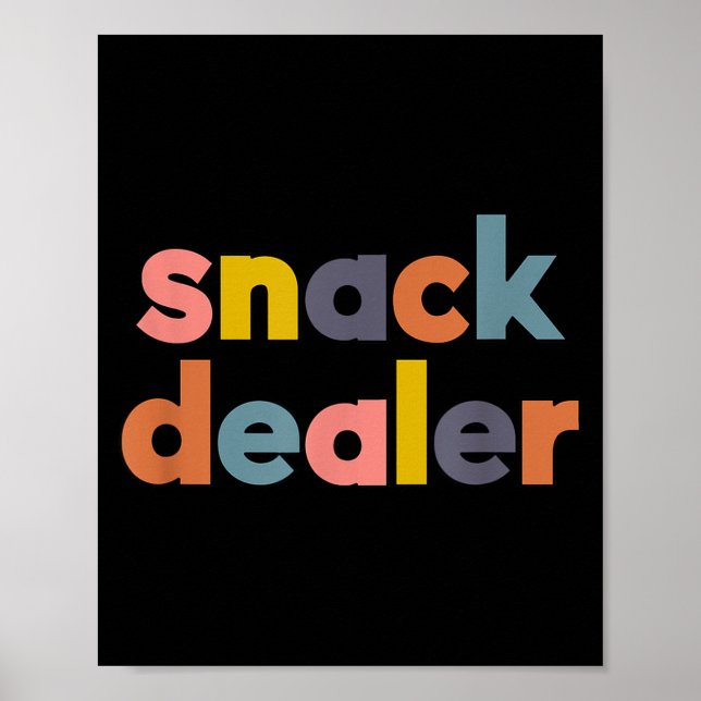 Snack Er Funny Gift For Mom Of Boys And Girls  Poster (Framsidan)