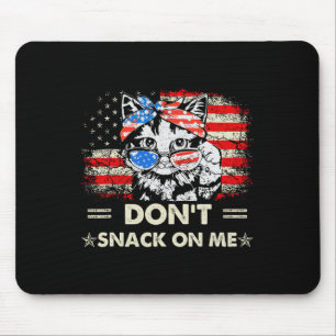 Snack inte på mig Patriotic Cat Sarcastic Politica Musmatta