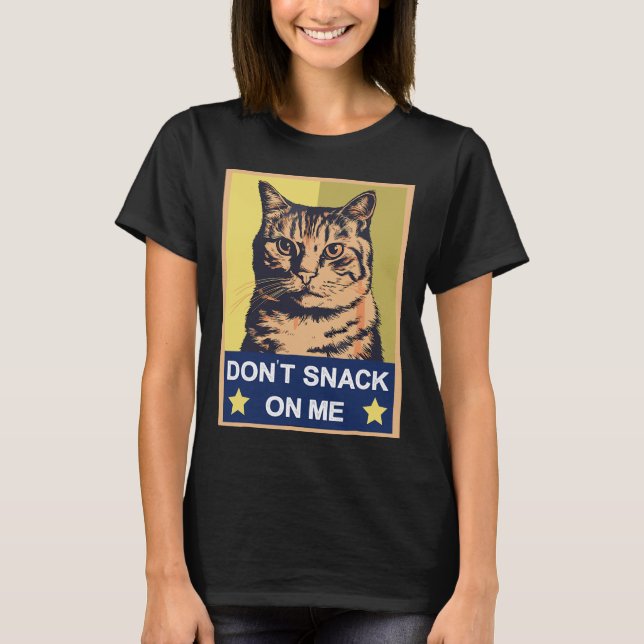 Snack inte på mig, roligt katt 1 t shirt (Framsida)