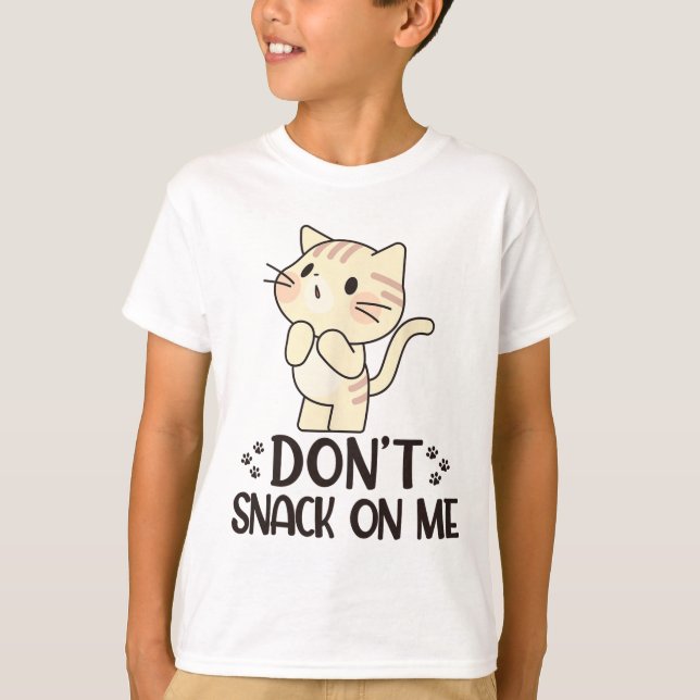 Snack inte på mig. t shirt (Framsida)