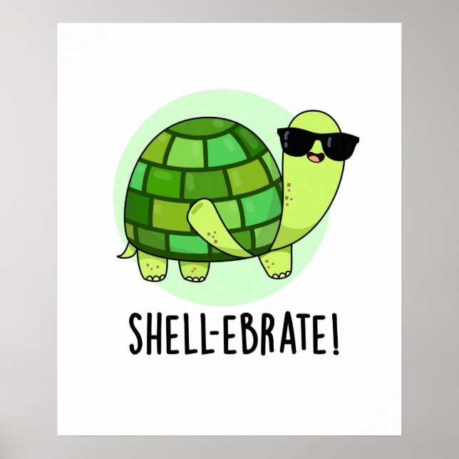 Snäcka-ebrate Cute Tortoise Animal Pun Poster (Framsidan)
