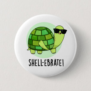Snäcka-ebrate Funny Tortoise Animal Pun Knapp