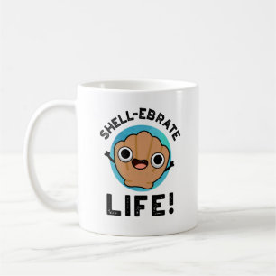 Snäcka-firade Life Funny Snäcka Pun Kaffemugg