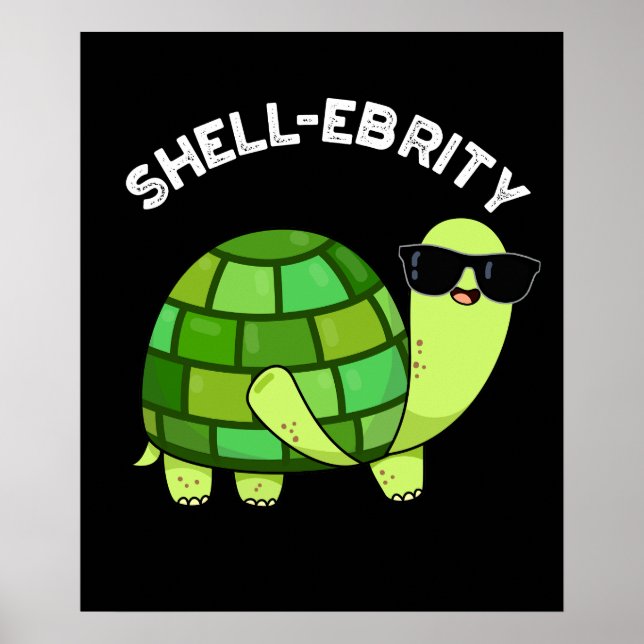 Snäcka-firity Funny Celebrity Tortoise Pun Mörk BG Poster (Framsidan)