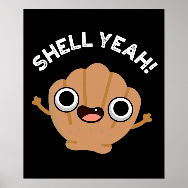 Snäcka Ja Funny Seashell Pun Mörk BG Poster (Framsidan)