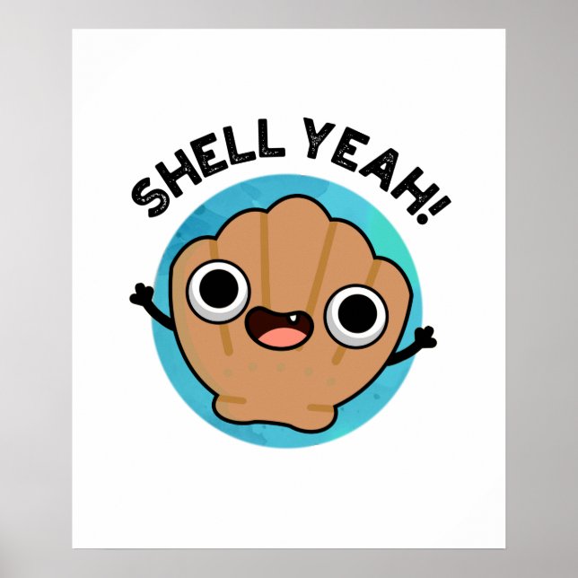 Snäcka Ja Funny Seashell Pun Poster (Framsidan)