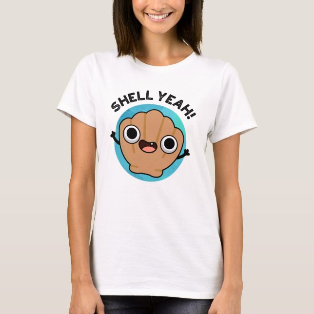 Snäcka Ja Funny Seashell Pun T Shirt (Framsida)