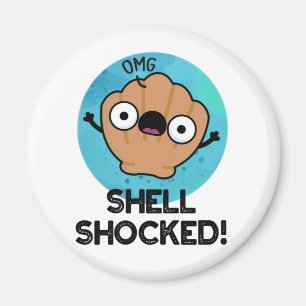 Snäcka Shocken Funny Seashell Pun Magnet