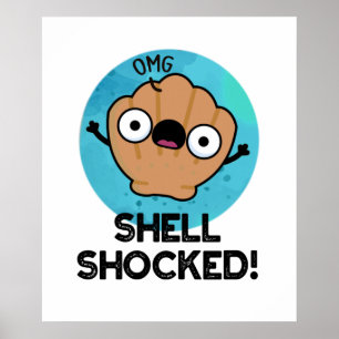 Snäcka Shocken Funny Seashell Pun Poster