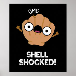 Snäcka Shocky Funny Seashell Pun Mörk BG Poster