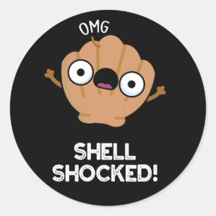 Snäcka Shocky Funny Seashell Pun Mörk BG Runt Klistermärke