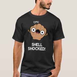 Snäcka Shocky Funny Seashell Pun Mörk BG T Shirt