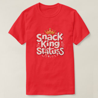 Snackkung T Shirt
